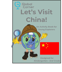 Let's Visit China - Kindergarten - 2nd Grade