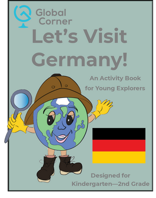 Let's Visit Germany - Kindergarten - 2nd Grade